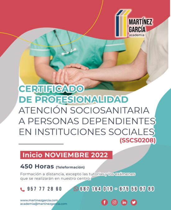 Certificado de Profesionalidad. Atención Sociosanitaria a Personas Dependientes en Instituciones Sociales Certificado de Profesionalidad. Atención Sociosanitaria a Personas Dependientes en Instituciones Sociales